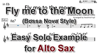 Fly me to the moon - Bossa (B minor/D Major)-  Easy Solo Example for Alto Sax (Revised)