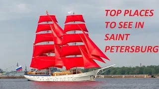 SAINT PETERSBURG 2019: SCARLET SAILS, DRAWBRIDGES, PETERHOF, HERMITAGE, WHITE NIGHTS