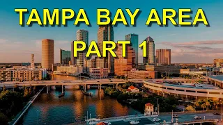 Tampa Bay Area   Part 1