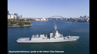 Hypohystericalhistory's guide to the Hobart Class Destroyer