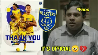 Not in Yellow🥺💔Sahal Abdul Samad Leaves KeralaBlasters | KeralaBlasters WhatsApp status | Kerala