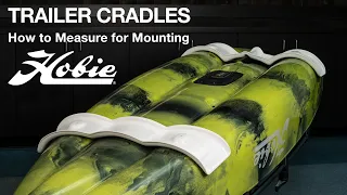 HOBIE KAYAK CRADLES | How to Determine Crossbar Spacing for the BEST FIT