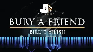 Billie Eilish - bury a friend - Piano Karaoke / Sing Along Cover with Lyrics