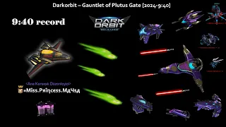 Darkorbit – Gauntlet of Plutus Gate [2024-9:40]