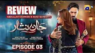 Jaan Nisar Episode 3 Review |Jaan Nisar Episode 4 Promo Review| Danish Taimoor,Hiba Bukhari,Haroon