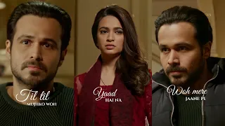 Yaad Hai Na Fullscreen Whatsapp Status |Arijit Singh |Emraan Hashmi,Kriti Kharbanda