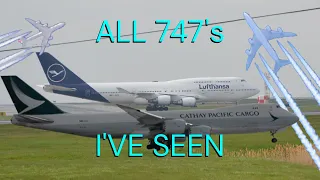 All 747's I've seen so far (2024-05-11)
