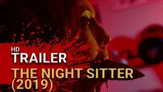 The Night Sitter (2019) - Official Trailer