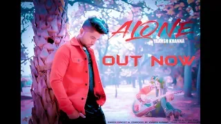 Alone || Yaansh Khanna || Full Video Song || 2019 New Heartouching Song