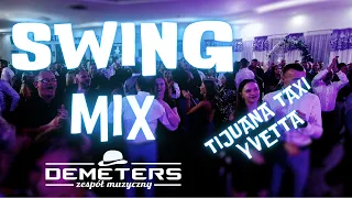 DEMETERS - wiązanka SWING 💃🕺 Tijuana Taxi & Yvetta (Ivetta) INSTRUMENTALNIE 2024