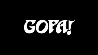 GOFA!   Full EP - 2017