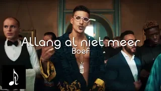 Boef - Allang al niet meer - (Officiële Lyrics/Songtekst)