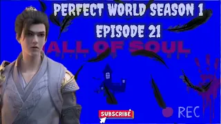 Perfect World Season 1 episode 21 (alur cerita)