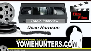 Dean Harrison  - Yowie Interview on the Tradio Podcast