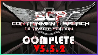 SCP:CB Ultimate Edition UPDATE! | FULL PLAY-THROUGH | (v5.5.2)