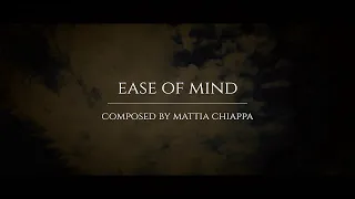 Ease of Mind - Mattia Chiappa
