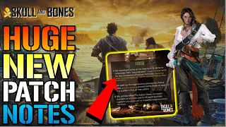 Skull & Bones: HUGE New Update! Finally Fixes The "Death Mark" Exploits & More! (Patch Notes)