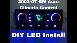 2003-07 GM Auto Climate Control LED Install In Depth