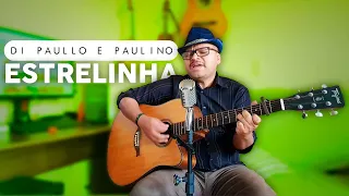 Estrelinha - Di Paullo e Paulino ( MARCOS GOMES G.M.S SONG ) COVER #estrelinha #DiPauloePaulino