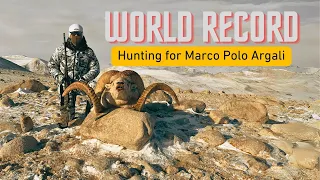 Hunting for WORLD RECORD Marco Polo Argali