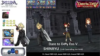 DFFOO [GL] Dare to Defy Eos V SHINRYU Another FF7 Run