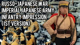 Russo-Japanese War: Imperial Japanese Army Infantry Impression