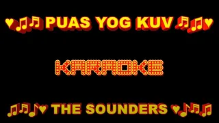 Puas Yog Kuv Karaoke by The Sounders HD 1080P