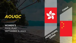 Hong Kong v. China (Women) | AOUGC 2023