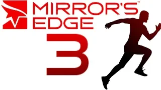 Mirror's Edge 3 Gameplay Reveal