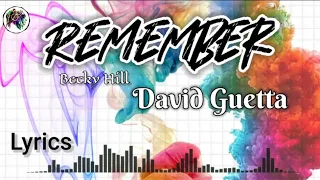 REMEMBER- Becky Hill & David Guetta (Lyrics)