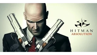 Hitman Absolution (Серия 1) [Усадьба] 60 FPS