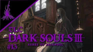 Dark Souls 3 Ashes of Ariandel #13 - Es wird hart - Let's Play Dark Souls 3 Deutsch