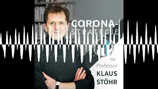 Das umstrittene Corona-Gutachten - Corona-Strategie mit Prof. Klaus Stöhr