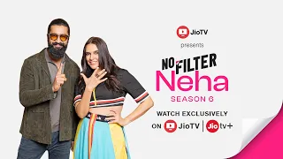 No Filter Neha Season 6 - Episode 5 | Neha Dhupia, Vicky Kaushal | JioTV+ 📺