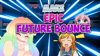 How To Make Epic Future Bounce | FL Studio Remake 2020