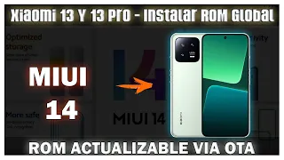 Xiaomi 13 - Convertirlo A ROM Global FACIL Y RAPIDO - Xiaomi 13 Y 13 PRO Cambiar ROM A Global