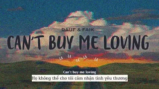 Vietsub | Can't Buy Me Loving/La La La - Rauf & Faik | Nhạc Hot TikTok