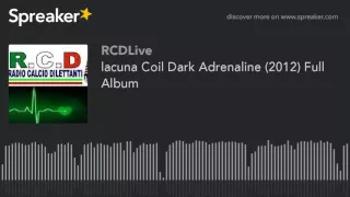 lacuna Coil Dark Adrenaline (2012) Full Album (part 1 di 4)