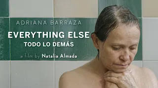 EVERYTHING ELSE (TODO LO DEMÁS) Trailer