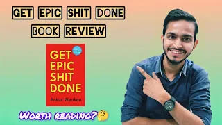 Get Epic Shit Done Book Review In HINDI | Lessons from Get Epic Shit Done | Growithanuj