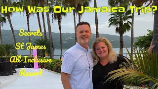 Anniversary Trip to Jamaica! Secrets St James All-Inclusive Resort in Montego Bay!