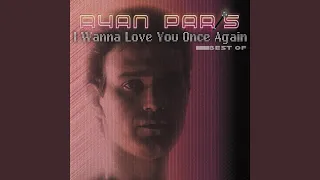 I Wanna Love You Once Again (2000 Radio Version)