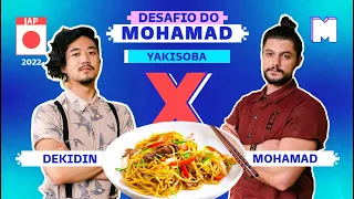 DEKIDIN (GOHANGO) VS MOHAMAD | EPISÓDIO 03: YAKISOBA | DESAFIO DO MOHAMAD