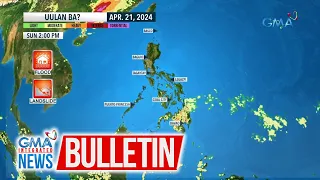 Binabantayan ang isang LPA na nasa labas ng PAR (April 21, 2024) | GMA Integrated News Bulletin