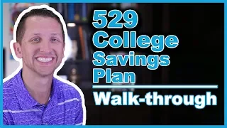 529 College Savings Plan SETUP Walk-through