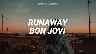 Runaway-Bon Jovi || Letra en español / inglés.