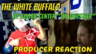 The White Buffalo At: Guitar Center "The Whistler" - Producer Reaction