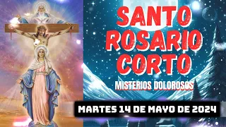Santo Rosario Corto de hoy Martes 14 de Mayo de 2024 🌵Misterios Dolorosos🌵 Rosario Virgen María 💚