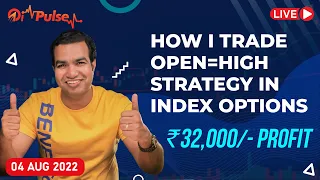 OPEN=HIGH Momentum Trade | Live Trading | 04 Aug 2022