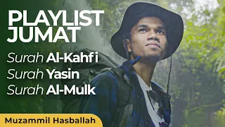 Surah AL-KAHFI - Surah YASIN - Surah AL-MULK | Muzammil Hasballah